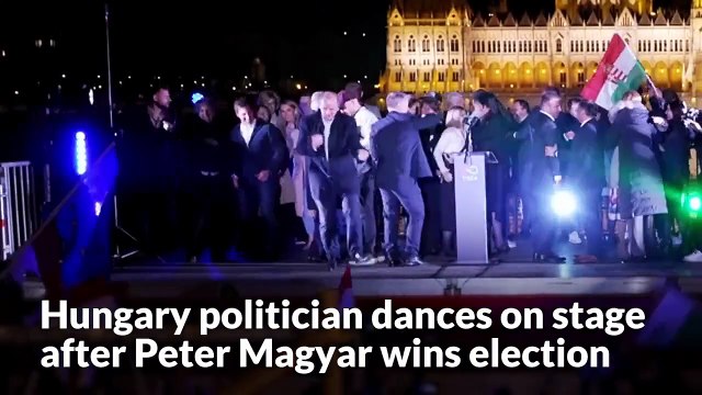 Hungary politician dances on stage after Peter Magyar wins election