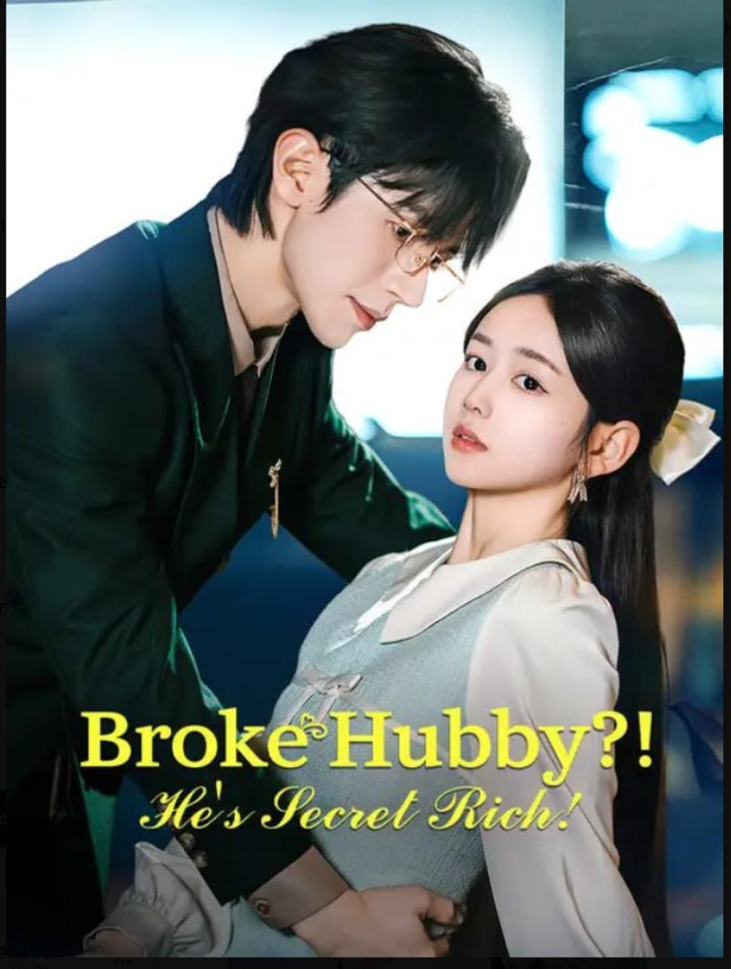 ⁣Broke Hubby He's Secret Rich- Full Drama Movie English Sub