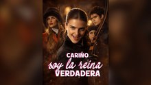 Cariño Soy La Reina Verdadera (Español)