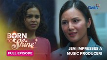 Born To Shine: Jeni impresses a music producer! (Full Episode 17) April 14, 2026