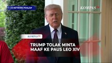 Trump Tolak Minta Maaf ke Paus Leo XIV atas Kritik Terhadap Perang Iran