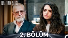 Hayatımın Şansı 2. Bölüm