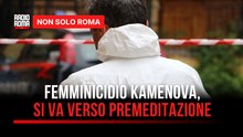 Femminicidio Kamenova: a Roma il processo punta sulla premeditazione