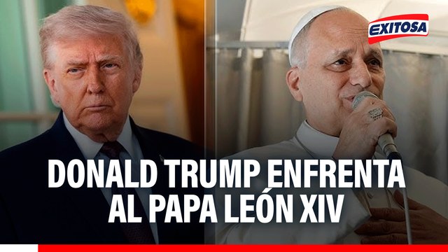 Donald Trump enfrenta al Papa León XIV por su postura contra la guerra en Irán