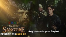 Sang'gre: Ang pananakop sa Sapiro! (Episode 215 - Part 2/3) | Encantadia Chronicles