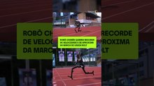 Robô chinês quebra recorde de velocidade e se aproxima da marca de Usain Bolt