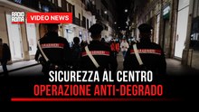 Sicurezza al centro, scatta l'operazione anti-degrado dei Carabinieri