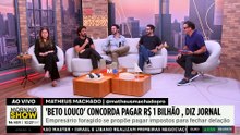Delação explosiva! “Beto Louco” concorda pagar R$1 bilhão