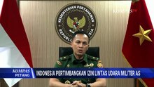 Izin Lintas Udara AS di Indonesia Jadi Sorotan, Kemhan: Usulan dari Pihak AS, Masih Ditinjau