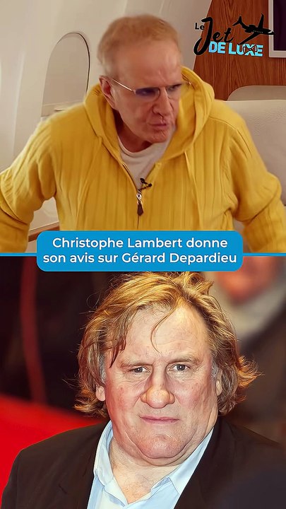 Christophe Lambert donne son avis sur Gérard Depardieu