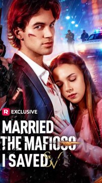 Married The Mafioso I Saved Full