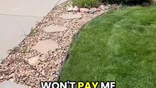 She still hasn’t paid me!