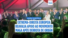 Após derrota de Orbán, extrema-direita europeia reavalia apoio ao MAGA