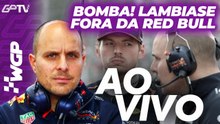 🚨 LAMBIASE DEIXA RED BULL E ASSINA COM McLAREN. E AGORA, VERSTAPPEN? | WGP