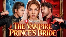 Hot 2026🔥 The Vampire Prince's Bride Engsub