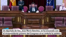 Un diputado de Vox, Jose María Sánchez, se encara con el vicepresidente primero del Congreso: "No lo puedes consentir"