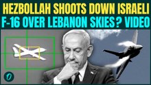 Hezbollah Shoots Down US F-16 Near Lebanon? Unseen Video Sparks Massive Panic Amid Israelis