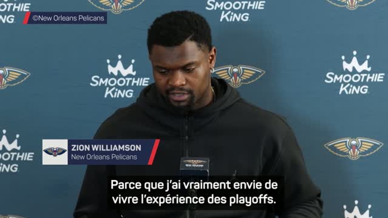 Pelicans - Zion Williamson prévoit de tout faire cet été pour enfin connaître les playoffs