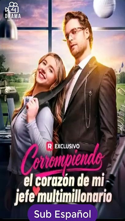 Sub EspaÑOl Corrompiendo El CorazóN De Mi Jefe Multimillonario Peliculas Completa