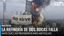La refinería de Dos Bocas falla más que las refinerías más antiguas. El precio de los caprichos