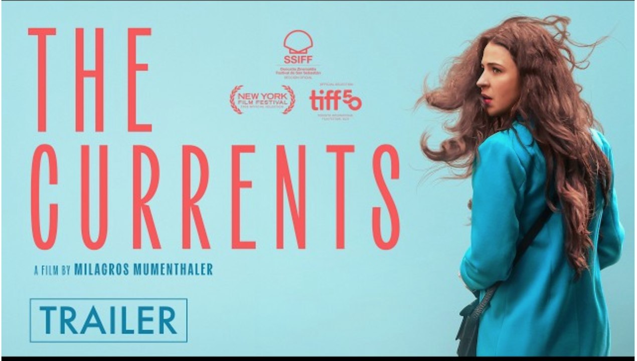 The Currents | Official Trailer - Isabel Aimé González Sola