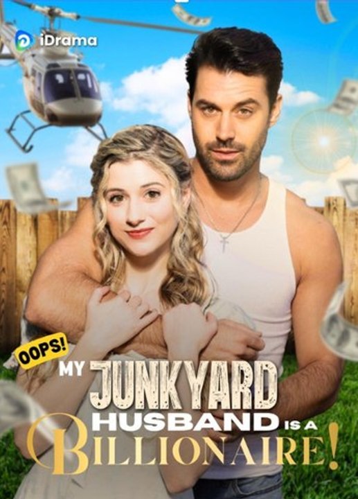 Oops!My Junkyard Husband Is A Billionaire