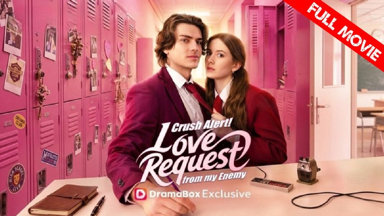Crush Alert! Love Request from My Enemy | Full Movie HD - Best Drama ShortFilms Hot Romance Sweet Love Enemies to Lovers