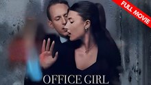 Office Girl | Full Movie HD - Best Drama ShortFilms Hot Romance Love Office Romantic