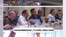 #AWANIRingkas 15 April 2026 | 9AM