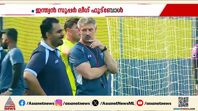 കൊച്ചയിൽ ആദ്യജയത്തിനായി ബ്ലാസ്റ്റേഴ്സ്; വിഷുദിനത്തിൽ ഹോം​ഗ്രൗണ്ടിലേക്ക്
