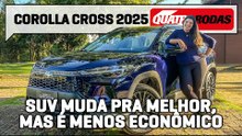 Toyota Corolla Cross 2025 está mais fraco, mas ANDA igual e bebe MAIS