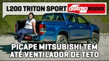 Mitsubishi L200 Triton Sport tem ventilador no teto, encara lama, mas peca no consumo
