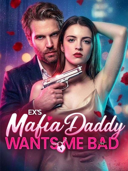 Ex's Mafia Daddy Wants Me Bad