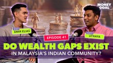 Do Wealth Gaps Exist in Malaysia’s Indian Community? | The Money Goal EP41