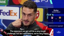 'How could we not be excited?' - Koke on Atletico reaching UCL semis