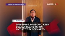 Dari Paris, Prabowo Kirim Ucapan Selamat Ulang Tahun untuk Titiek Soeharto