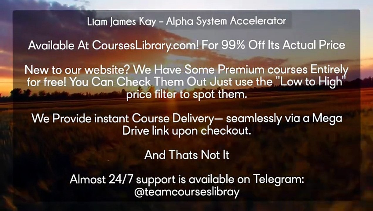 (Courseslibrary.com)Liam James Kay – Alpha System Accelerator