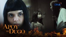 Apoy Sa Dugo: A scenario triggers the psycho sister’s trauma! (Episode 31)