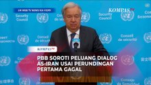 PBB Soroti Peluang Dialog Lanjutan AS-Iran Usai Perundingan Pertama Gagal di Pakistan