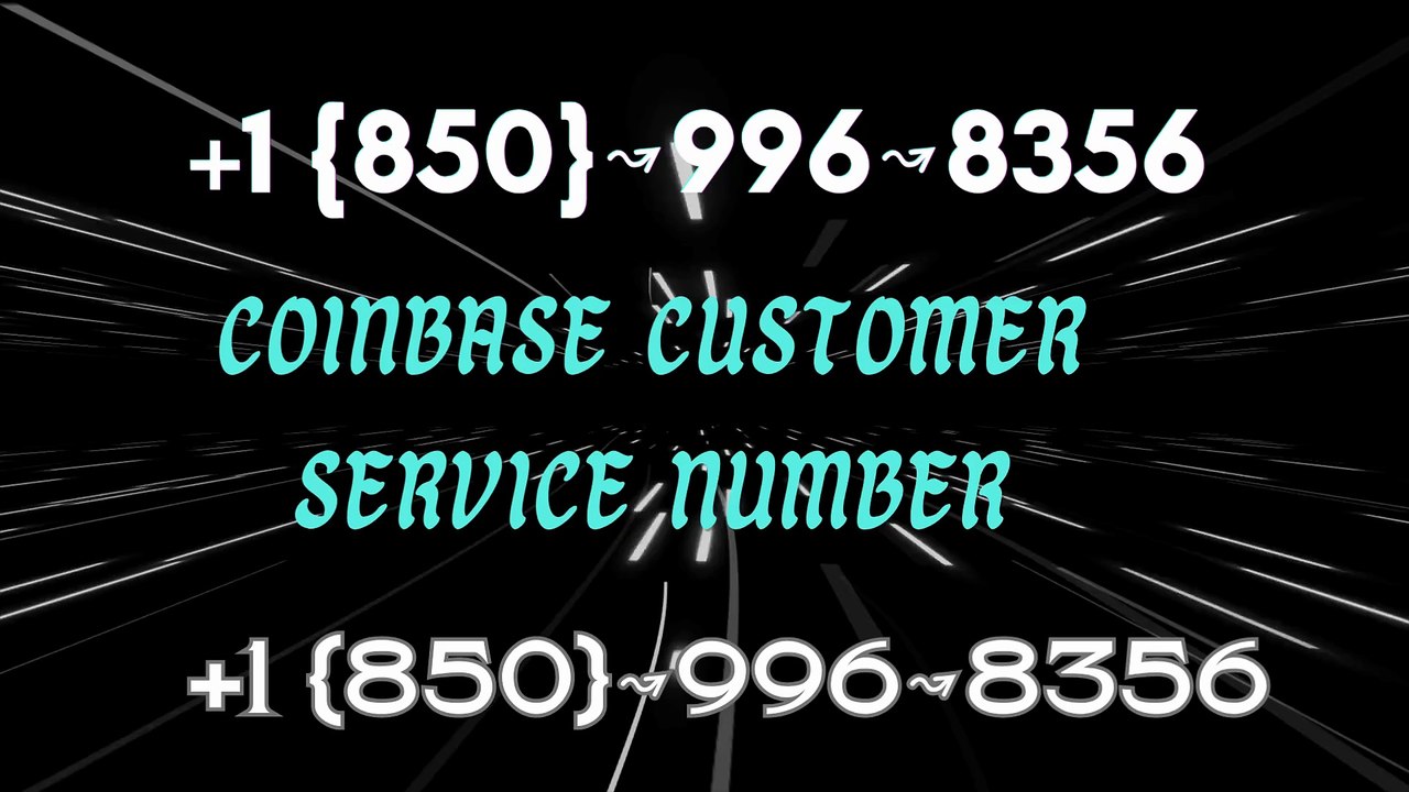 ➺➺¶[ {Complete} ]™【Current】℠【BIG】™[*List of coinbaseⓃ CUSTOMER© WALLET© phone℗ (Toll Free Number Support) Numbers