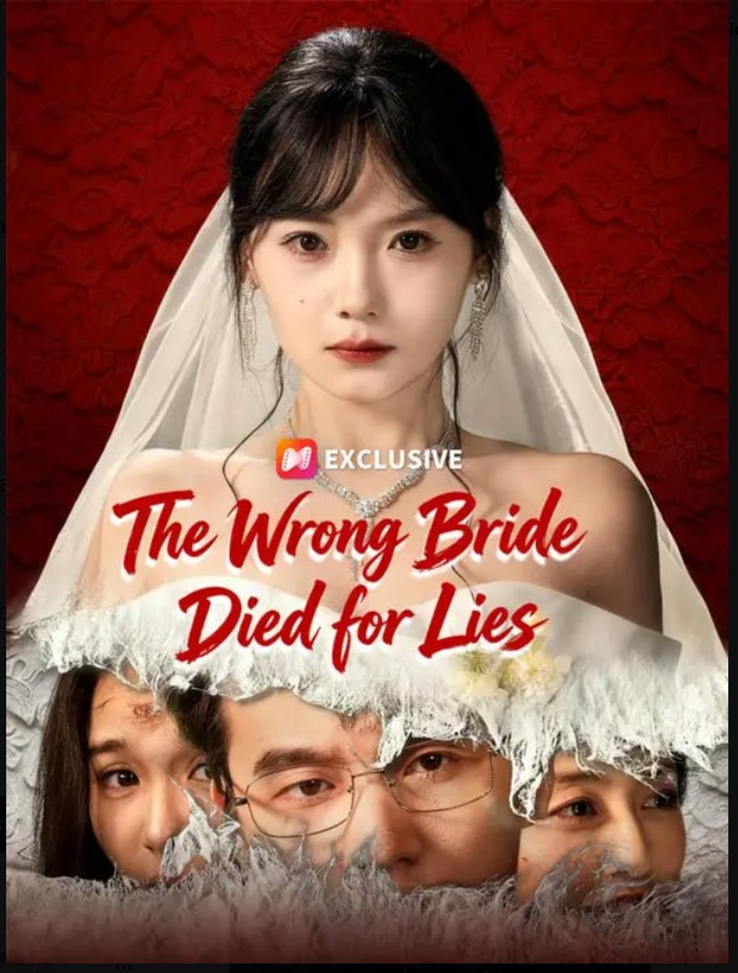 The Wrong Bride Died for Lies- Full Drama Movie English Sub