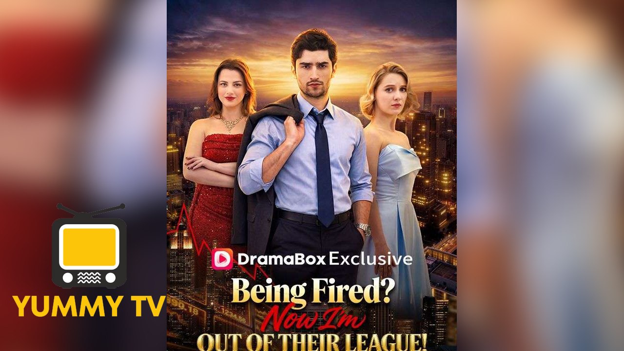 Being Fired? Now I'm Out of Their League [ NEW MOVIE WITH HIGH QUALITY 2026 ]