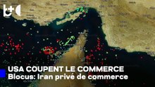 Iran encerclé, États-Unis ferment la mer / Commerce stoppé, espoir de nouvelles négociations