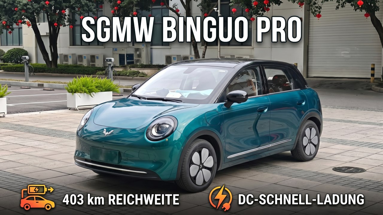 2026 SGMW Binguo Pro im Check: Preis, Technik und Reichweite im Überblick