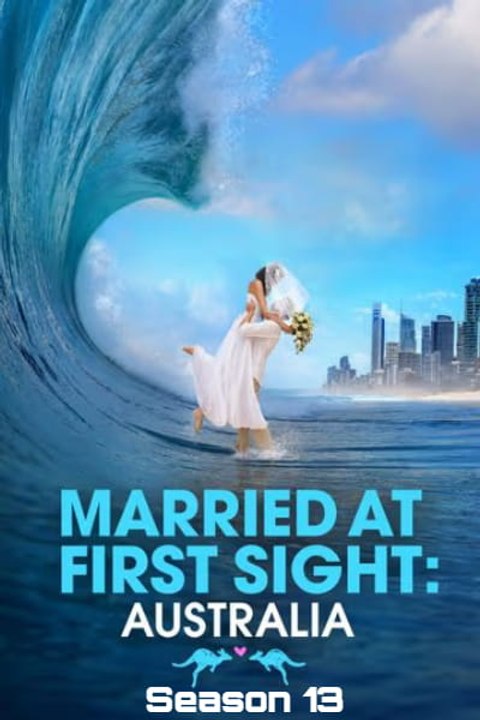 M.a.r.r.i.e.d a.t F.i.r.s.t S.i.g.h.t Australia - Season 13 - Episode 38