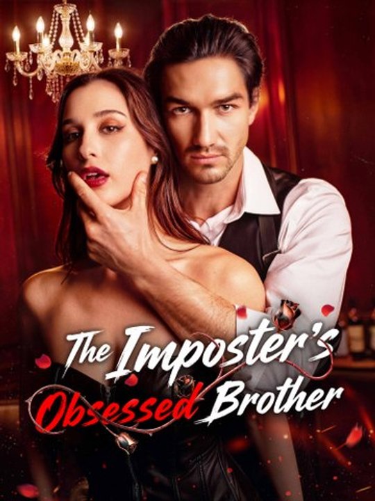 The Imposters Obsessed Brother - Full 🧡🍏 🔥 (2026) - FULL ENGSUB