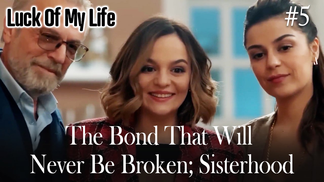 That Bond That Will Never Be Broken; Sisterhood #5