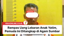 Rampas Uang Lebaran Anak Yatim, Pemuda Ini Ditangkap di Agam Sumbar