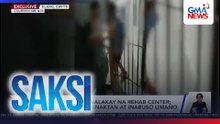 3 arestado sa sinalakay na rehab center; ilang pasyente, sinaktan at inabuso umano | Saksi