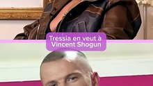 Tressia en veut à Vincent Shogun ? 😵